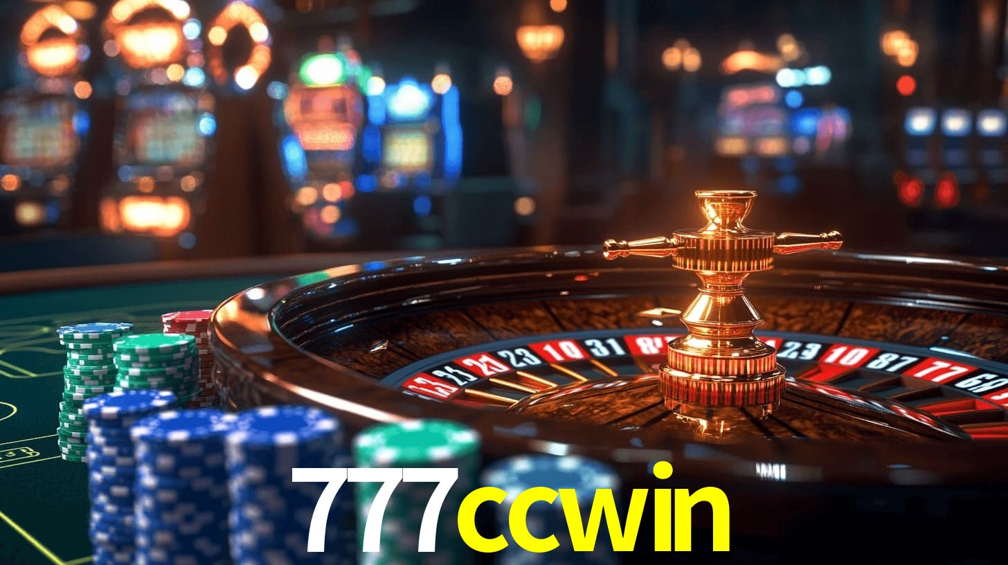 777ccwin: Jogos de Caça-Níqueis-Altas Recompensas, Roleta-Velocidade, Blackjack-Desafios Máximos